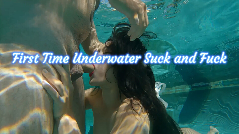 First Time Underwater Suck and Fuck